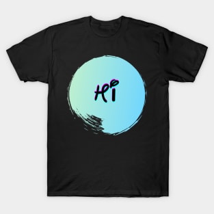 Hi Variant #2 T-Shirt